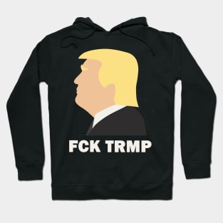 FCK TRMP Hoodie